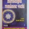 HOROSCOPUL ROMANESC VECHI . PREVIZIUNI PENTRU TOATE ZODIILE de LEMI GEMIL MECARI