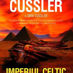 Imperiul Celtic - Paperback brosat - Clive Cussler, Dirk Cussler - RAO