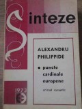 PUNCTE CARDINALE EUROPENE. ORIZONT ROMANTIC-ALEXANDRU PHILIPPIDE-268179