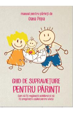 Ghid de supravietuire pentru parinti carte + DVD + CD(mp3) - Oana Popa foto