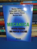 NICOLAE ENESCU - MECANICA PENTRU INGINERI DIN PROFILUL ELECTRIC , MATRIX ,2000 @