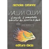 Walum Olum, cintecele si proverbele indienilor din America de Nord - 1981 - Nicholas Catanoy (XD106)
