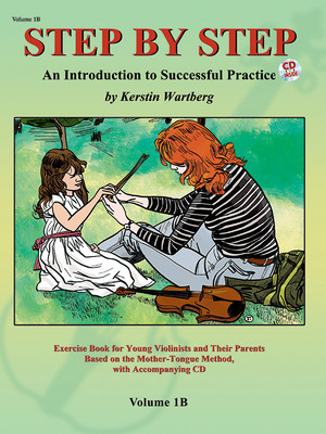 Step by Step 1b -- An Introduction to Successful Practice for Violin: Book &amp;amp; CD foto