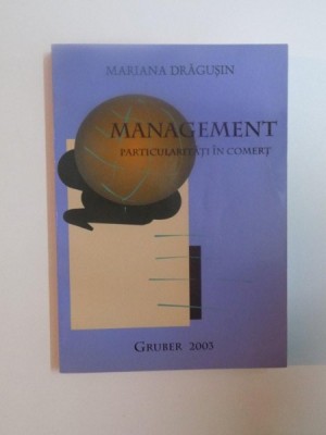 MANAGEMENT. PARTICULARITATI IN COMERT de MARIANA DRAGUSIN 2003 foto