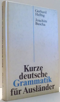 KURZE DEUTSCHE GRAMMATIK FUR AUSLANDER von GERHARD HELBIG, JOACHIM BUSCHA , 1976 foto