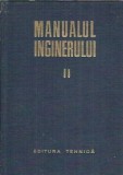 Manualul inginerului. Volumul 2: Mecanica, chimie generala, masurari - Gheorghe Buzdugan