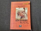 Fascinantul Ion Barbu (Dan Barbilian) - file inedite - Sorin Popescu (autograf)