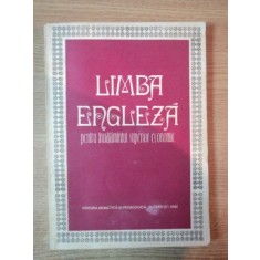 LIMBA ENGLEZA PENTRU INVATAMANTUL SUPERIOR ECONOMIC de LIVIA GALIS , FULVIA TURCU , RODICA UNGUREANU , Bucuresti