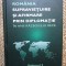 ROMANIA , SUPRAVIETUIRE SI AFIRMARE PRIN DIPLOMATIE IN ANII RAZBOULUI RECE VOL 2