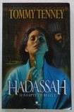 HADASSAH , O NOAPTE CU REGELE de TOMMY TENNEY , 2010