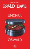 Unchiul Oswald - Roald Dahl - Hardcover, ca nou, editie Art - Carte de colectie