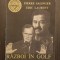 RAZBOI IN GOLF - DOSARUL SECRET - PIERRE SALINGER, ERIC LAURENT