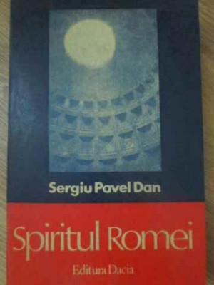 SPIRITUL ROMEI-SERGIU PAVEL DAN foto