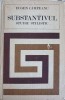 Substantivul. Studiu Stilistic - Eugen Campeanu, Editura Stiintifica 1974, Carte Limba Romana, Coperta Cartonata
