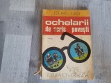 Ochelarii de scris povesti de Eduard Jurist