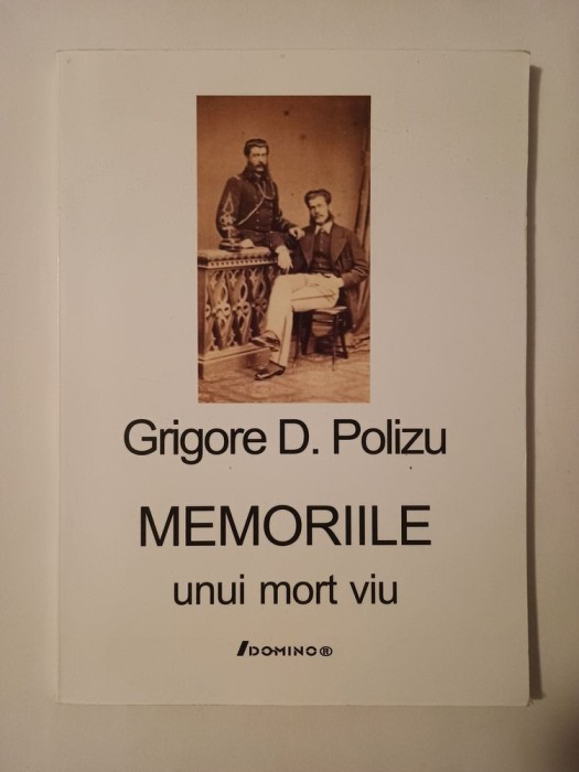Grigore D. Polizu - Memoriile unui mort viu. 1885