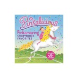 Pinkalicious: Pinkamazing Storybook Favorites: Includes 6 Stories Plus Stickers!