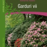 Cumpara ieftin Garduri Vii - Katharina Adams