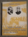 Anastasie Iordache - Originile și constituirea Partidului Conservator din Rom&acirc;nia (Paideia, 1999)