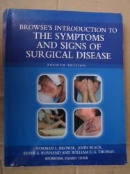 Browse s introduction to the symptoms and sings of surgical disease-Norman L.Browse,John Black foto