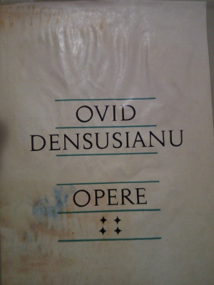 Ovidiu Densusianu - Opere, vol. IV (dedicatie) (1981) foto
