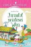 Școala prințeselor. Jurnalul prințesei Wen - Paperback brosat - Ana Serna Vara - Girasol