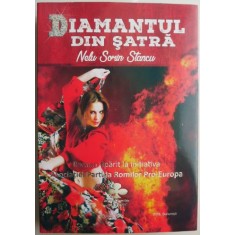 Diamantul din satra &ndash; Nelu Sorin Stancu