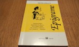 NICOLAE GHITESCU (dedicatie-autograf) - Epigrame - ALEXANDRU CLENCIU, FLORIN CALAFETEANU, STEFAN POPA POPAS, ..(desene) - Editura Vimar, 1996, 180 p.