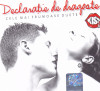 CD Pop: Declaratie de dragoste - Cele mai frumoase duete ( 2005, original )
