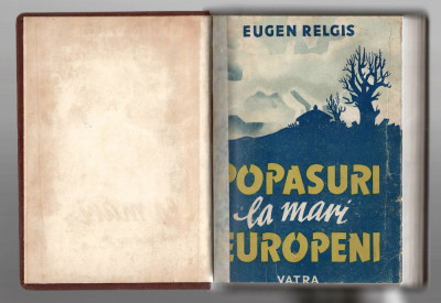Popasuri la mari europeni - Eugen Relgis, Ed. Vatra, 1948, legata foto