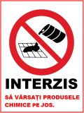 Placuta interzis sa varsati produsele chimice pe jos