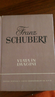 Viata in imagini Franz Schubert 1962 foto