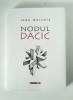 NODUL DACIC de IOAN MARCHIS , 2014