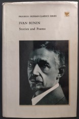 (I. A.) IVAN BUNIN - STORIES AND POEMS (MOSCOW, 1979) [LIMBA ENGLEZA] [512 pag.]