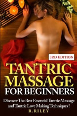 Tantric Massage for Beginners: Discover the Best Essential Tantric Massage and Tantric Love Making Techniques! foto