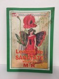 AS. Leacuri de Sanatate Vol IV M-R
