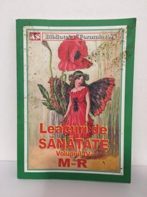 AS. Leacuri de Sanatate Vol IV M-R foto
