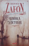 Umbra vantului. Cimitirul cartilor uitate. vol. 1 - Carlos Ruiz Zafon