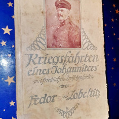 C85-Calatorii de razboi ale lui Ioan. Kriegsfahrten 1915- Fedor von Zobelitz.