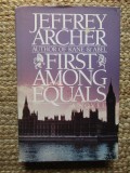 Jeffrey Archer - First Among Equals