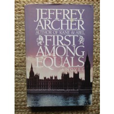 Jeffrey Archer - First Among Equals