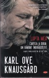 Karl Ove Knausgard - Lupta mea. Cartea a doua: Un barbat indragostit