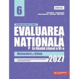 Carte Evaluarea Nationala 2027 clasa a 6-a Matematica si Stiinte - Bogdan Antohe
