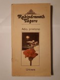 Rabindranath Tagore - Adio, prietene! (1991)