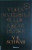 Viata invizibila a lui Addie LaRue - V. E. Schwab, Bookzone, 508 pagini, 2021, Roman, Beletristica