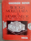 Gheorghe Benga - Biologia moleculara a membranelor cu aplicatii medicale (1979)