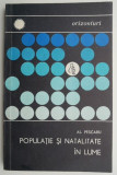 Populatie si natalitate in lume - Al. Pescaru (Carte)