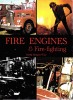 Fire Engines &amp; Fire-fighting
