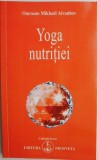Yoga nutritiei - Omraam Mikhael Aivanhov - Carte beletristica