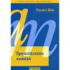 Oper&aacute;ci&oacute;kutat&aacute;si modellek - Vizv&aacute;ri B&eacute;la